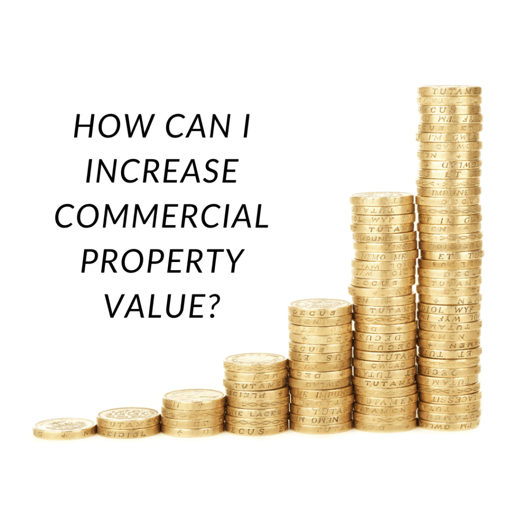 Increase commercial property value - commercial property management blog