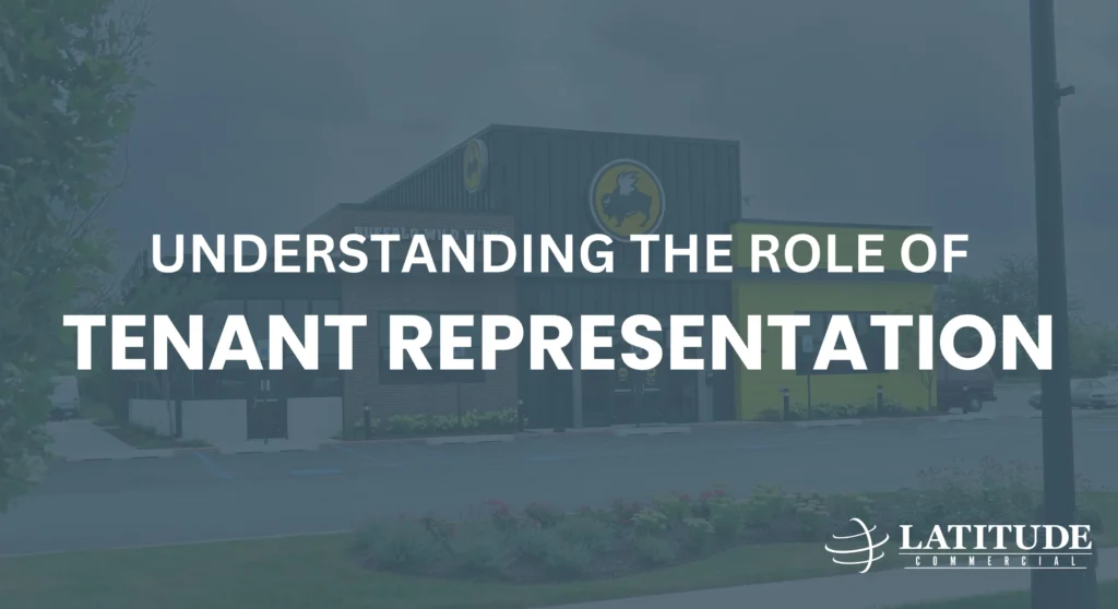 What is Tenant Representation? What are the Benefits of Tenant Representation?