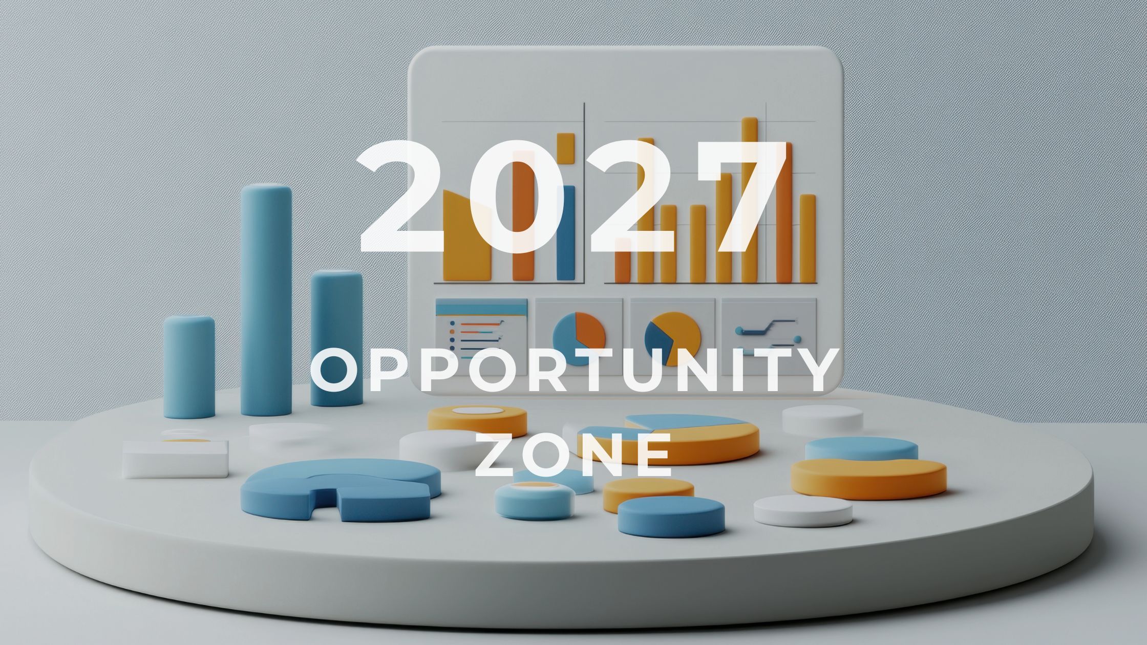2027 Opportunity Zone Updates: Key Tax Incentives, Rules, and Investment Impact